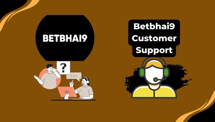 Betbhai9 Customer Support